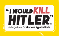 I Would Kill Hitler: Second Edition