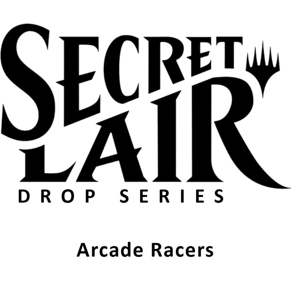 Secret Lair Drop Series: Arcade Racers (Non-Foil Edition)