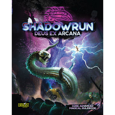 Shadowrun 6e: Duex Ex Arcana Core Rulebook