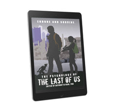 The Psychology of the Last of Us: Endure and Survive - PREORDER: Paperback