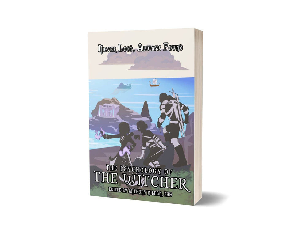 The Psychology of the Witcher: Never Lost, Always Found - Preorder: Paperback