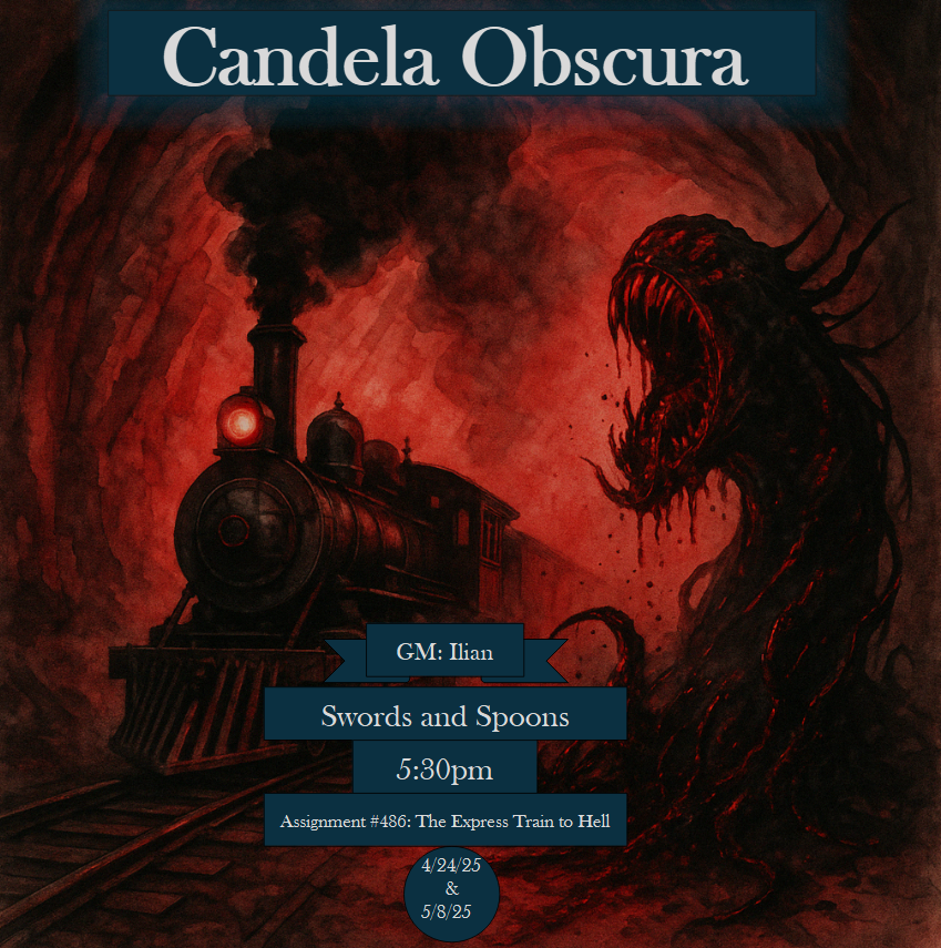 Candela Obscura- 4/24/25