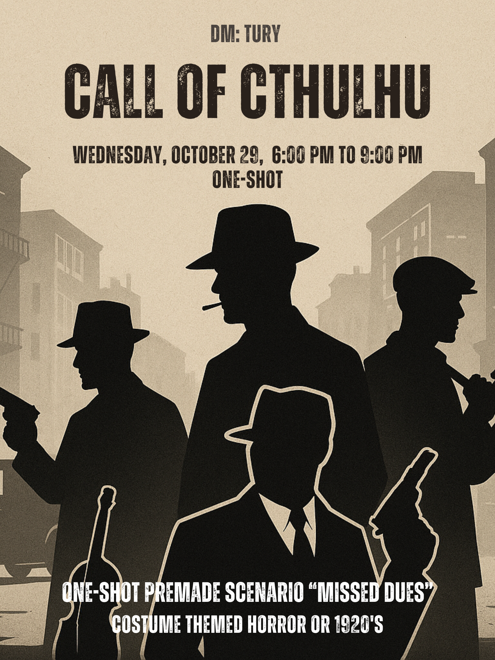 Call of Cthulhu-RPG One Shot October 29th.