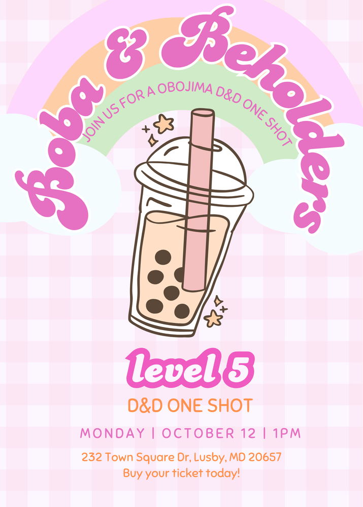 Boba & Beholders-Whataboba D&D Oneshot October 12th