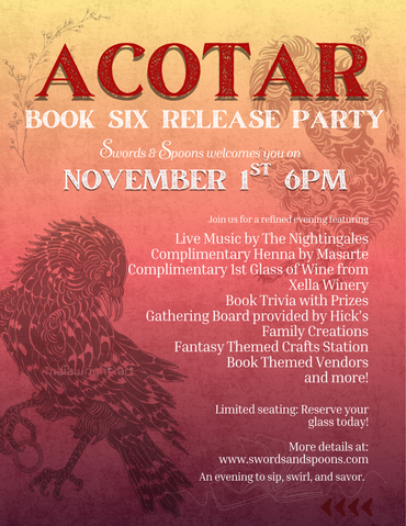 A Court of Swords and Spoons- ACOTAR Book 6 Release Party