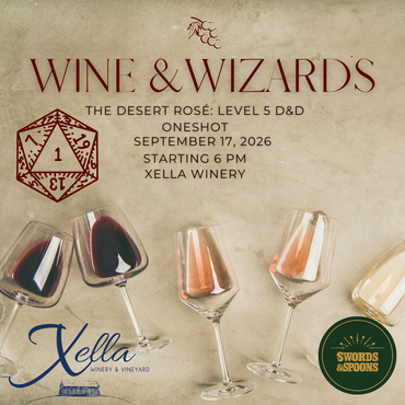 Wine and Wizards – A D&D One-Shot at Xella Winery! September 17th