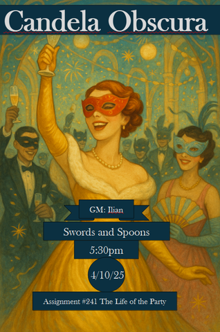 Candela Obscura- 4/10/2025