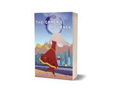 The Gamer's Journey - PREORDER: Paperback