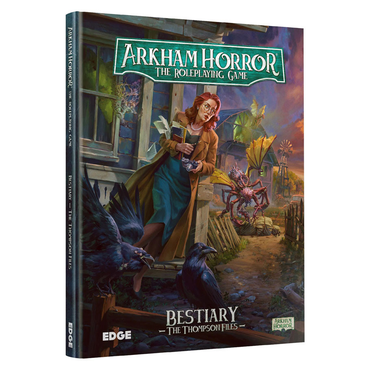 Arkham Horror RPG The Thompson Files