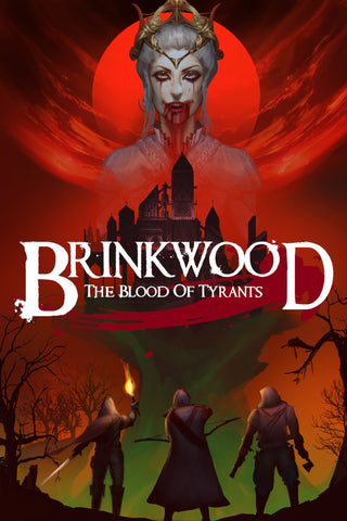 Brinkwood — The Blood of Tyrants