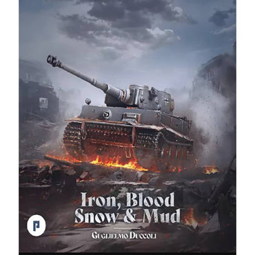 Iron Blood Snow and Mud